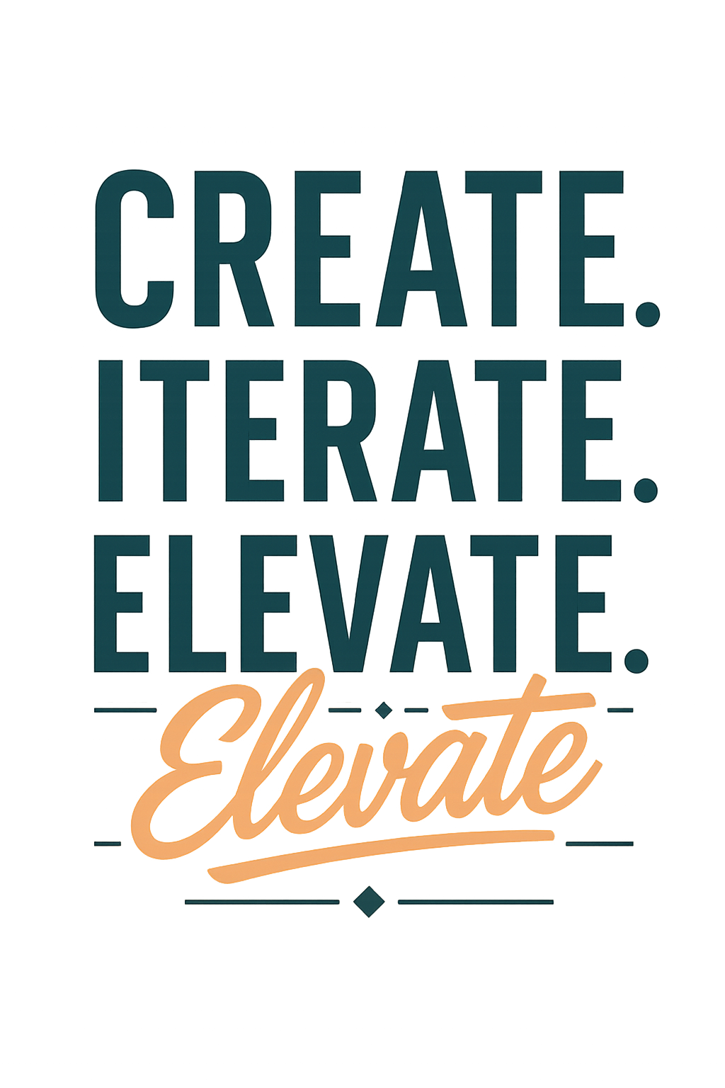Create. Iterate. Elevate. — Typography Stack